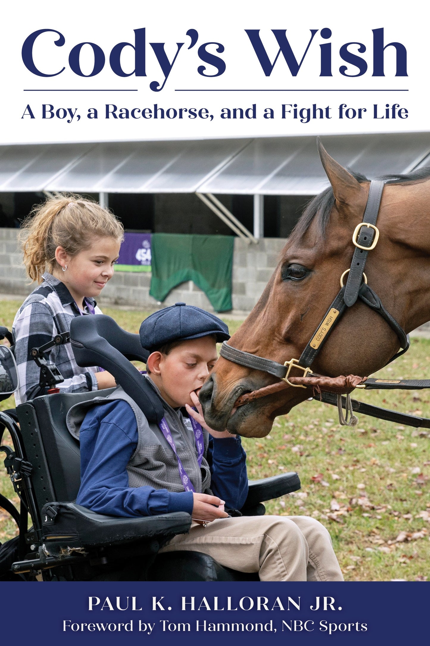 Cody's Wish: A Boy, a Racehorse, and a Fight for Life Paperback Book
